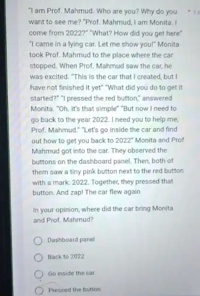 "I am Prof. Mahmud . Who are you? Why do you want to see me ? "Prof. Mahmud, I am Monita. I come from