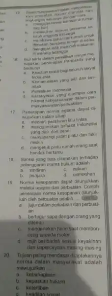 Ian an 17. Penerapan norma agama dapat di. wujudkan dalam sikap __ a. menaati peraturan lalu lintas b. menggunakan bahasa Indonesia yang baik dan