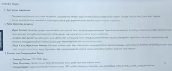 Instruksi Tugas 1. Cari humal Akademik dengan topik ini melalu basis data online tepert lainnys 2. This Opini dan Analisis Anda tentang begaimana paya