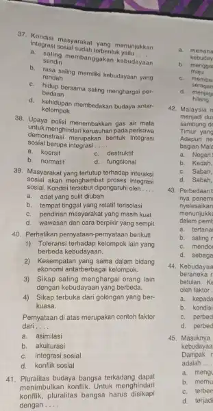 integrasi sosial sudah terbentuk vaitu __ masyarakat yang menunjukkan sendiri a. saling membanggakan kebudayaan b. rasa saling memiliki kebudayaan yang rendah c. hidup bersama