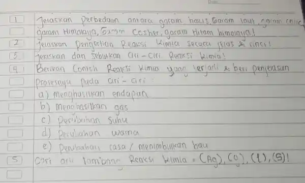 Jelaskan perbedaan antara garam haus, baram laut garam Himalaya aram Hitam him Telaskan Pengertian jekaskan dan CI(I - Ciri Roak Berikan Contoh prosesnya Dada