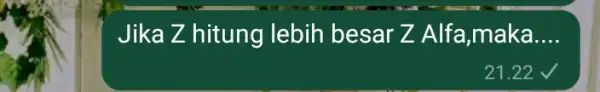 Jika Z hitung lebih besar Z Alfa,maka. __ 21.22 v