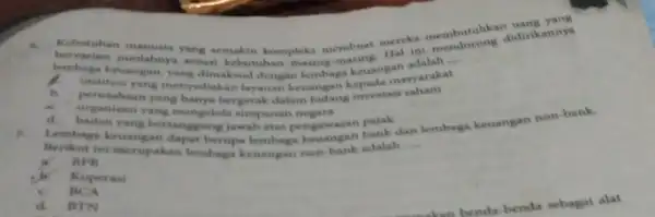 Jumlahnya ung semakin komplek:membuat wereka membulangan didirikannya Hal ini mend kewangan, yang dimaksud dengan lembaga keuanganayarakat __ institusi yang menyediakan layanan keuangan kepada masyarakat