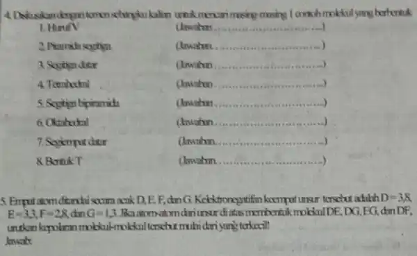 kakin untukmeruminusing musing I artohmokekul yang bertantuk 1. HurufV Clawaban __ 2. Piamich soginga (lawabm __ Qawahun __ Oawatun __ 5. Segitign bipiraridi (knuntun