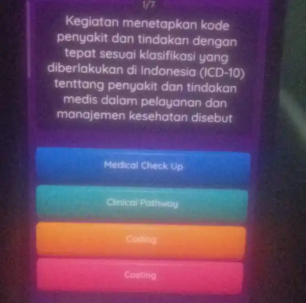 Kegiatan menetapkan kode penyakit dan dengan tepat sesuai klasifikasi yang diberlak Jkan di Indonesia (ICD-10) tenttang penyakit dan tindakan medis dalam pelayanan dan manajem