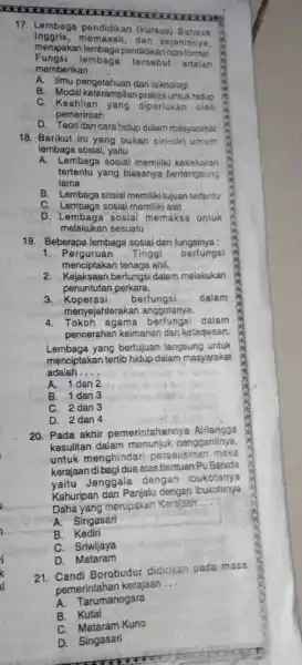 knocke success 17. Lembaga pendidikan (kursus) Bahasa Inggris.nemasak, dan sejenisnya, merupakan lembaga pendidikan non-formal Fungsi lembaga tersebut adalah memberikan __ A. Ilmu pengetahuan dan