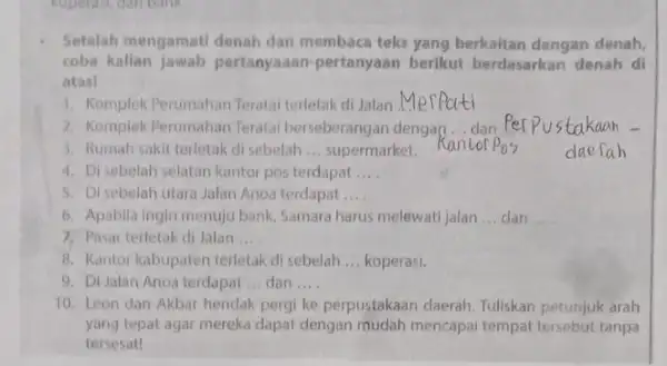 koperasi, dan bank, Setelah mengamati denah dan membaca teks yang berkaitan dengan denah, coba kalian Jawab pertanyaaan-pertanyaan berikut berdasarkan denah di atas! 1. KomplekPerumahan