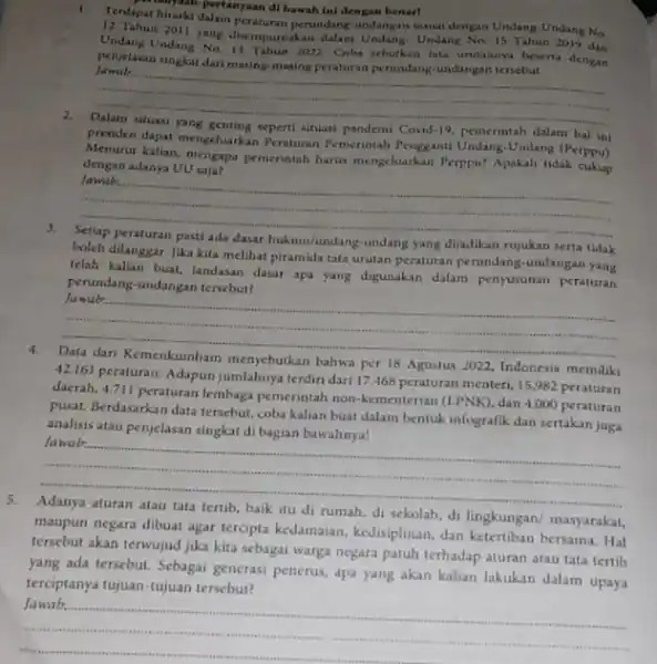 Manual-pertanyaan di bawah ini dengan benart . perundang-undangan seuai dengan Undang-Undang No. 3011 yang disempumakan dalam Undang No. 15 Tahun Undang-Undang Na 11 Tahun