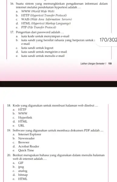 memungkinkan pengaksesan informasi dalam internet melalui pendekatan hypertext adalah __ a. WWW (World Wide Web) b. HTTP(Hypertext Transfer Protocol) c. WAIS (Wide Area Information