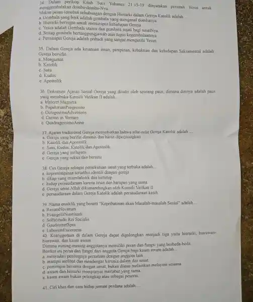 menggembala perikop Kitab Suci Yohanes 21:15-19 dinyatakan perintah Yesus untuk menggembalakan domba -domba-Nya. Makna pesan tersebut sehubungan dengan Hierarki dalam Gereja Katolik adalah __