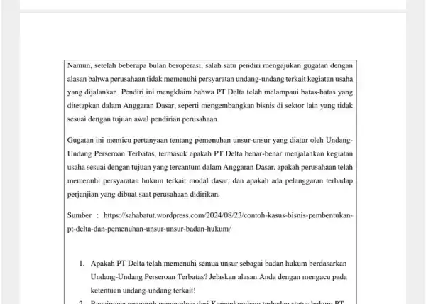 Namun, setelah beberapa bulan beroperasi, salah satu pendiri mengajukan gugatan dengan alasan bahwa perusahaan tidak memenuhi persyaratar undang-undang terkait kegiatan usaha yang dijalankan. Pendiri