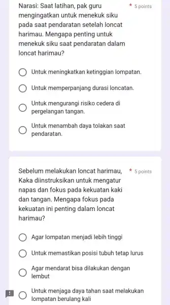 Narasi:Saat latihan, pak guru mengingatkan untuk menekuk siku pada saat pendaratan setelah loncat harimau. Mengapa penting untuk menekuk siku saat pendaratan dalam loncat harimau?