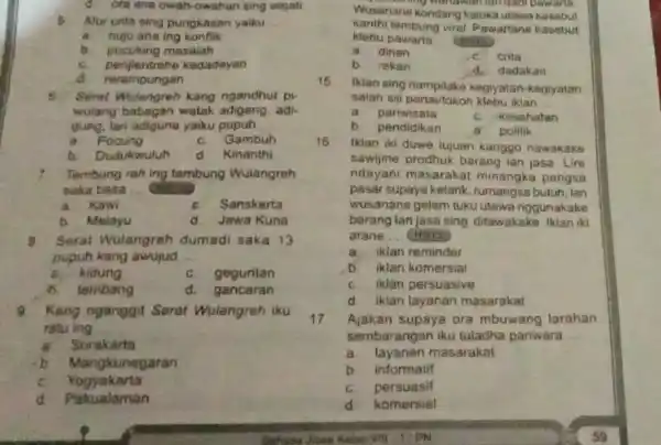 ona ana owah-owahan sing wigat 5 Alur crita sing pungkasan yaiku __ a nuju ana ing Konflik pucuking masalah C. penjientrehe kedadeyan d rerampungan