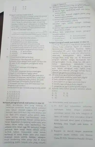 Paragraf untuk soal nomor 8 dan 9. Kandungan glukomanar dalam porang mempunyai banyak manfaat Glukomanan kaya serat. Glukomanar dalam porang dapat mengontrol gula darah.