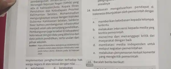 pembangunan intrastruater Menengah Kejuruan Negeri (SMKN) yang ada di kabupaten/kota Kepala Dinas Pendidikan dan Kebudayaan Provinsi Kalim antan Selatan,Muhammadun mengungkapkan sesuai dengan instruksi Gubernur