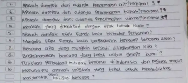 Pencematon air?minimal h dampak dan adan ya pencemaran tonah minimal Apakoh adanya pencemaran udana 9 minimal Apakah dengan efek fomak kaca ? Apakah dampak