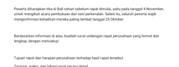 Peserta diharapkan tiba di Bali sehari sebelum rapat dimulai, yaitu pada tanggal 4 November, untuk mengikuti acara pembukaan dan sesi perkenalan. Selain itu, seluruh