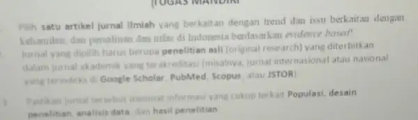 Pilih satu artikel jurnal ilmiah yang berkaitan dengan trend dan issu berkaitan dengan kehamilan, dan persalinan dan nifas di Indonesia berdasarkan evidence based! furnal