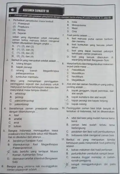 Pilihlah salah satu jawaban yang benar dengan memberi tanda silang (X) pada huruf A, B, C, atau D! 1. Perhatikan penyebutan masa berikut! (1)