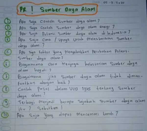 PR! Sumber Daya Alam 05-11-2024 (1) Apa saja contoh Sumber daya alam? (2) Apa saja contoh Sumber daya alam energi? (3) Apa Saja Potensi