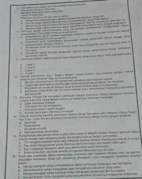 Q. Perhatikan bunyi salah satu ikrar Sumpah Pemuda berikut! putri Indonasia Mengaku bertumpan darah yang Satu Tanah all Indonosia Pernyatan tersebut memilki makna bahwa