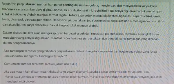 Repositori perpustakaan memainkan peran penting dalam mengelola menyimpan, dan menyebarkan karya-karya akademik serta sumber daya digital lainnya. Di era digital saat ini, repósitori tidak