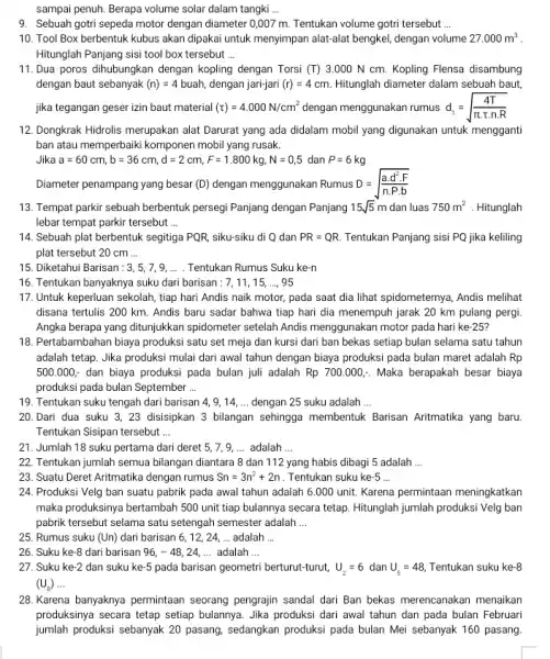 sampai penuh. Berapa volume solar dalam tangki __ 9. Sebuah gotri sepeda motor dengan diameter 0,007 m Tentukan volume gotri tersebut __ 10. Tool