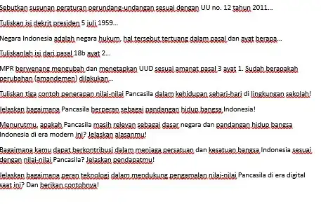 sebutkan susunan,perataan perundana-undangan sesusi dengan UU no 12 tahun 2011... __ Tuliskan isi dekrit presiden 5 iuli 1959 __ Negara Indonesia adalah negara bukum,