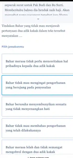 sepucuk surat untuk Pak Budi dan Bu Surti. Memberitahu bahwa dia hendak naik haji. Akan manvahut nama nacan can tarcahut iumo Homon Tindakan Bahar