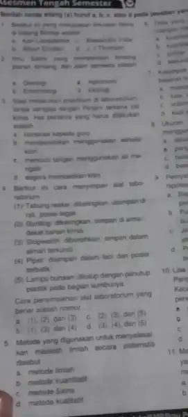 Sesmen Tengah Semester Beritah tanda silang (x)huruf a, b. c. stau d pada jawaban yan 1. Berikut ini yang menupakan imuwan Saing di bidang