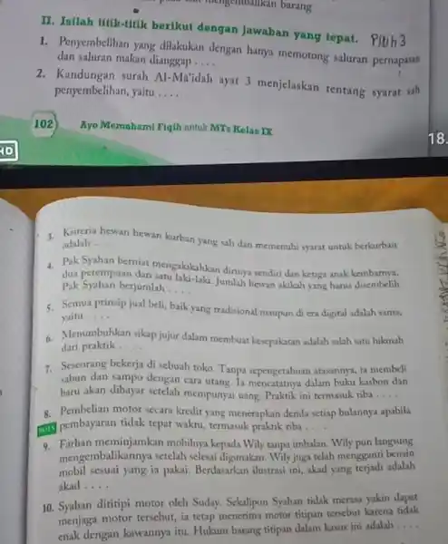 a smellingembankan barang II. Isilah titik-ditik berikut dengan jawaban yang tepat. Pitih 3 1. Penyembelihan yang dilakukan dengan hanya memotong saluran pernapasan dan saluran