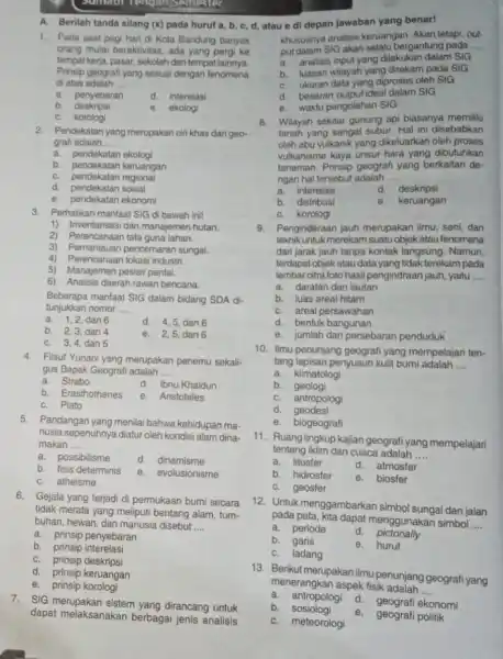 Sumat tengan Semester A. Berilah tanda silang (x) pada huruf a b, c, d, atau e di depan jawaban yang benar! 1. Pada saat