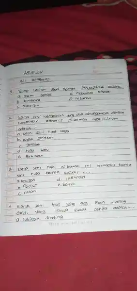 Tema lulcisan a zaman praceoarah adalah a. alam benda d makhlulc khasa b. binatang e..hiburan c. akstrak 2. kehidupan agraris dizaman neolithikum adalah.... __