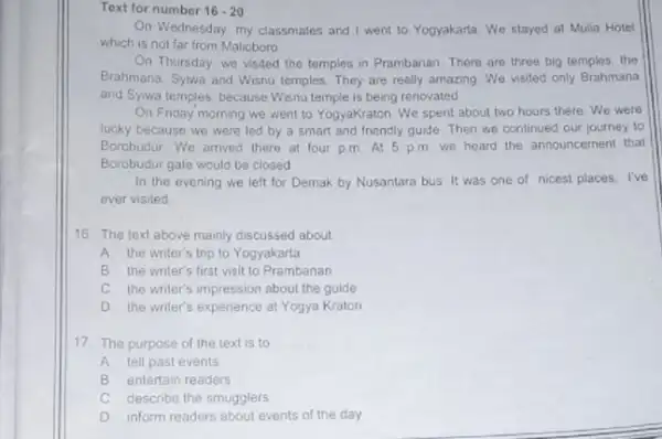 Text for number 16cdot 20 On Wednesday, my classmates and I went to Yogyakarta. We stayed at Mulia Hotel which is not far from