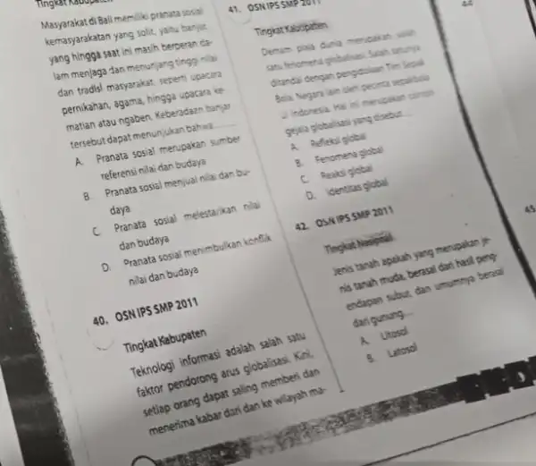 Tingkat Nabopaken Masyarakat di Balimemiliki pranata sosal 41. OSNIPS SMP 2011 kemasyarakatan yang solit. yang banjar. yang hingga saat ini masih berperan da lam