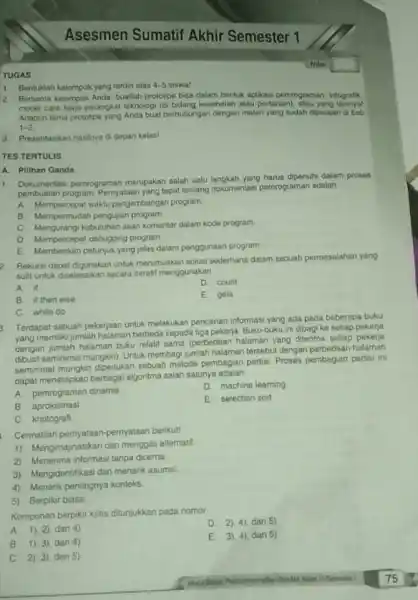 TUGAS Asesmen Sumatif Akhir Semester 1 1 Bentuklah kelompok yang terdiri atas 4-5 siswa! 2. Bersama kelompok Anda, buatlah prototipe bisa dalam bentuk aplikasi