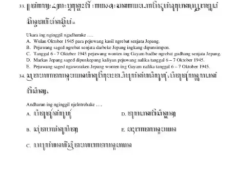 Ukara ing nginggil ngadharake __ A. Wulan Oktober 1945 para pejuwang kasil ngrebat senjata Jepang. B. Pejuwang saged ngrebat senjara darbeke Jepang ingkang dipunsimpen.