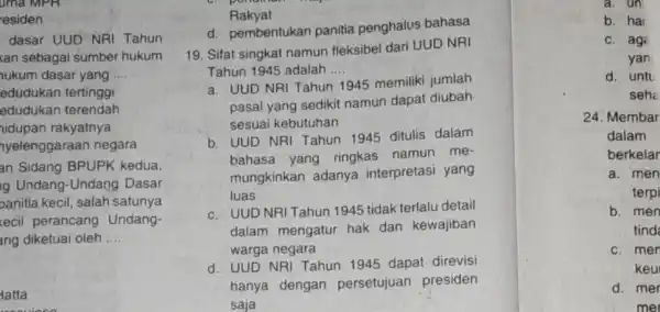 urna MPH residen dasar UUD NRI Tahun can sebagai sumber hukum hukum dasar yang __ edudukan tertinggi edudukan terendah nidupan rakyatnya nyelenggaraan negara an