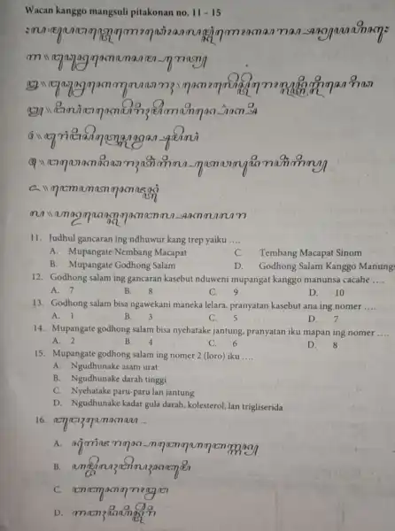 Wacan kanggo mangsuli pitakonan no. 11-15 :m meaman man 3 measnomm masnormgin mamasaj manance gammamin 11. Judhul gancaran ing ndhuwur kang trep yaiku __