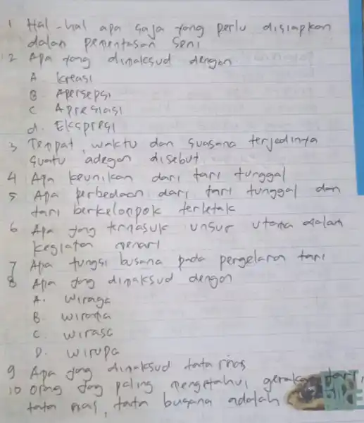 1 Hal -hal apa saja yong perlu disiapkan dalan penentasan seni 2 Apa tong dinalcsud dengon A. kreasi B. Epersepsi C Apresiasi d. Ekspresi