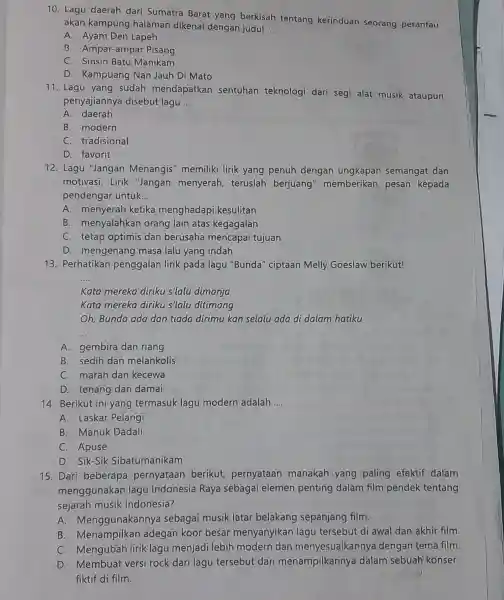 10. Lag daerah dari Sumatr a Barat yang be rkisah te ntang keri ndua n seorang perantau akan kampung halam an dikenal de angan