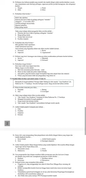 10. Perkataan atau kalimat pendek yang menarik dan mudah diingat untuk memberitahukan sesuatu atau menjelaskan suatu ideologi golongan, organisasi politik, produk barang/jasa, dan sebagainya