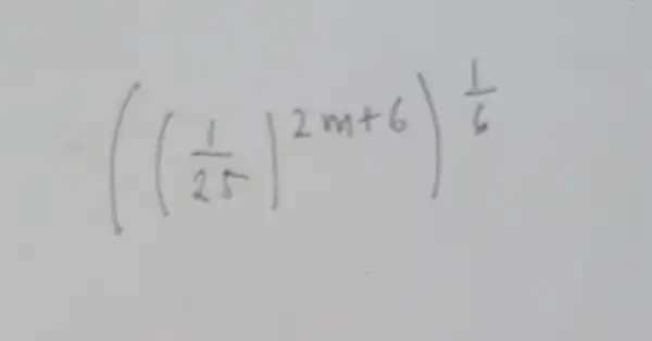 (((1)/(25))^2m+6)^(1)/(6)