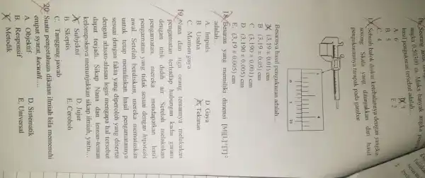 16. Seorang anak angka 0,510300 m. Maka banyak angka Pemil hasil pengukuran tersebut adalah.... A. 6 times 3 B. 5 E. 2 C. 4