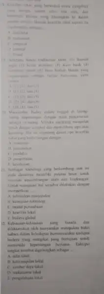 18. Keanfan lokal yang berwujud nyata (tangible) yang berupa sistem nilai tata cara, dan ketentuan khusus yang dituangkan ke dalam catatan termulis. Bentuk keanfan