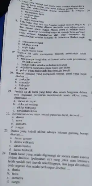 19. Berikut ini yang merupakan dampak perubahan iklim global yaitu. __ a. terciptany bongkahan es karena suhu serta permukaan air laut menurun b. tingkat