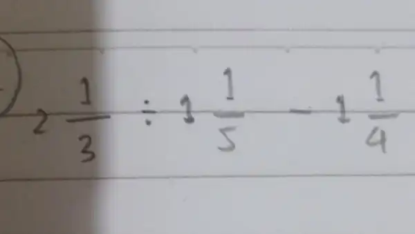 2(1)/(3)div 3(1)/(5)-1(1)/(4)