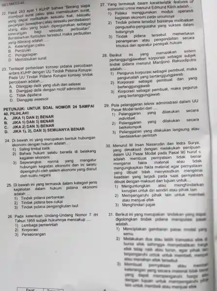 22. Pasal 263 ayat KUHP bahwa siapa membuat surat A. atau memalsukan surat, memb dapat melibatkan sesuatu hak, sesuatu perjanjian (kewajiban)atau pembebasan perian atau