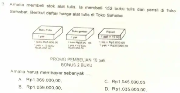 3 Amalia membeli stok alat tulis. la membel 152 buku tulis dan pensil di Toko Sahabat. Berikut daftar harga alat tulis di Toko Sahaba