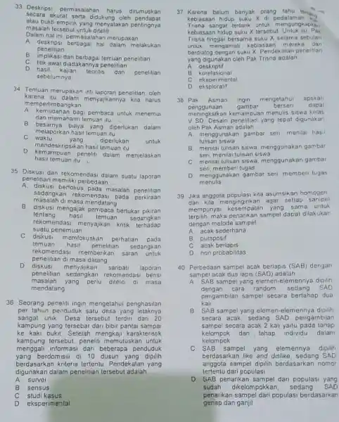 33 Deskripsi permasalahan harus dirumuskan secar a akurat oleh pendapat atau bukti empirik yang menyatakan pentingnya masalah tersebut untuk diteliti Dalam hal ini, permasalahan